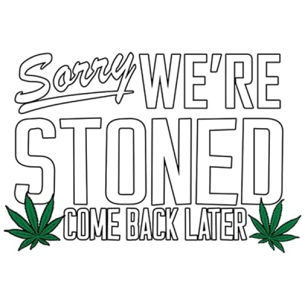 T-Shirt - kurzarm - sorry, we're stoned